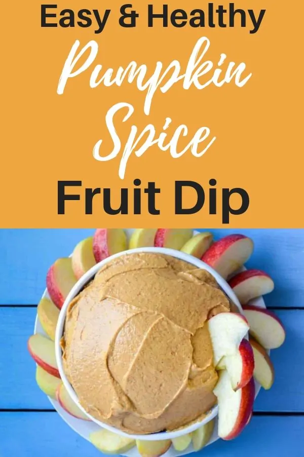 healthy pumpkin spice fruit dip