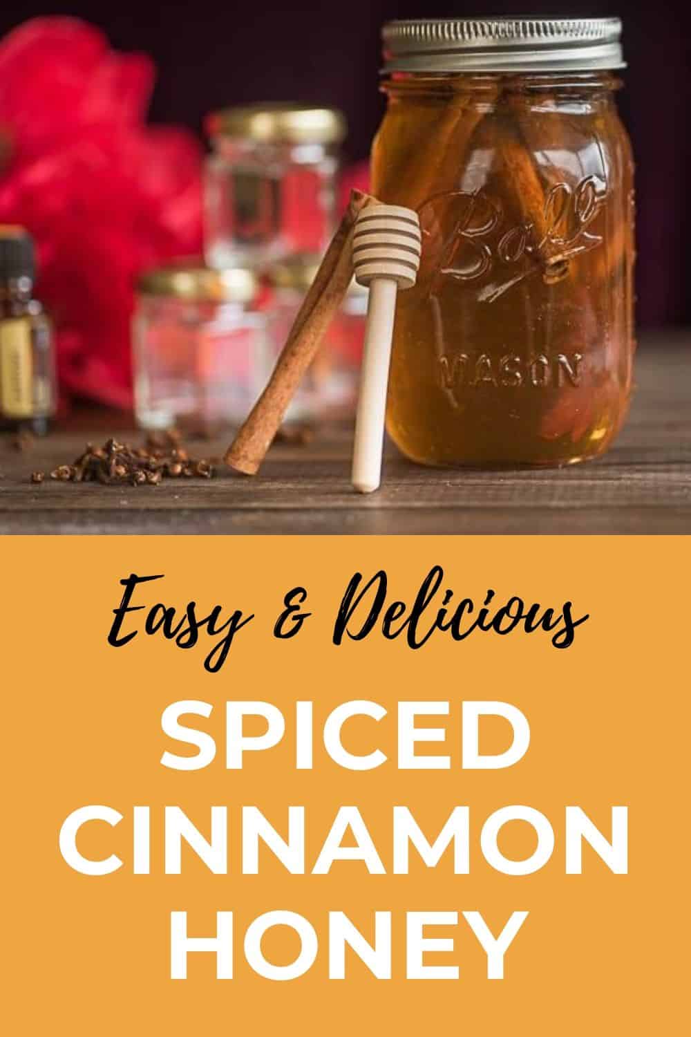 easy and delicious spiced cinnamon honey