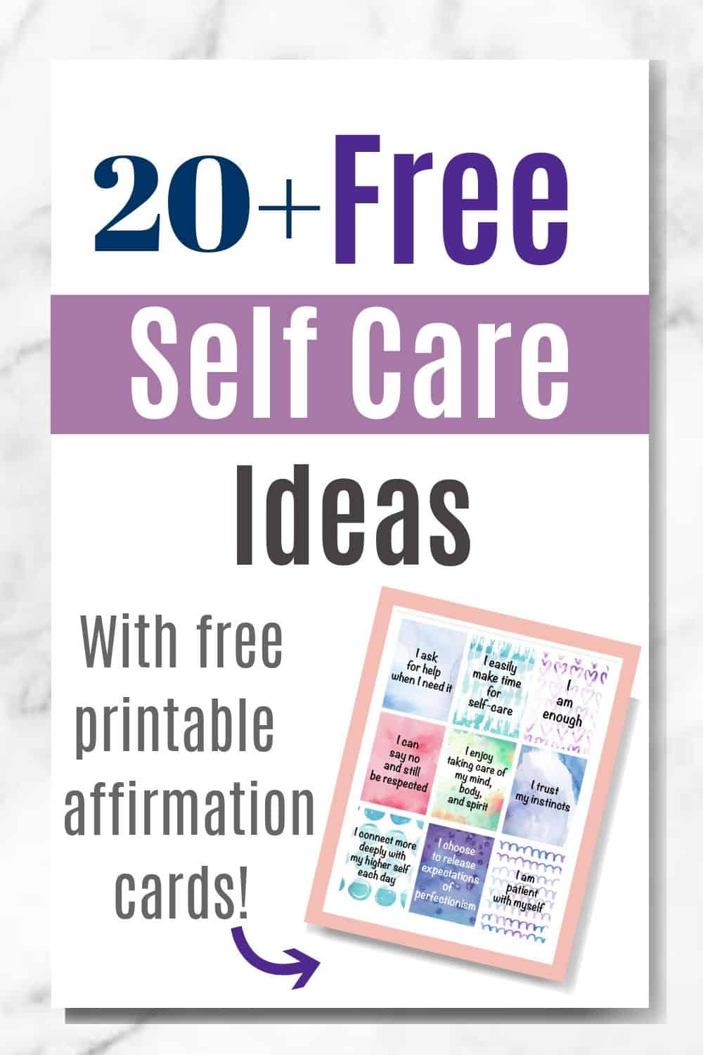 20+ free self care ideas text overlay on white marble background