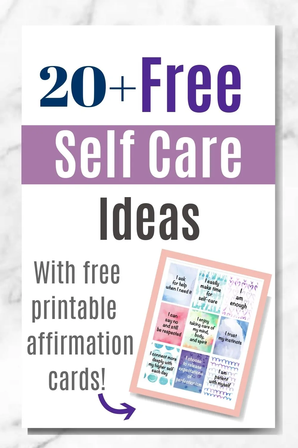 20+ free self care ideas text overlay on white marble background