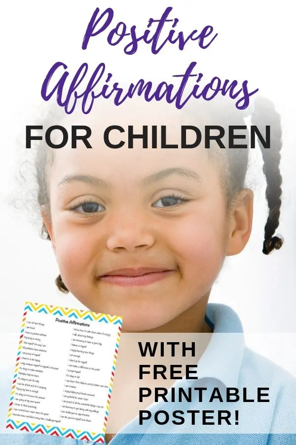 Postive affirmations for children - with free printable poster