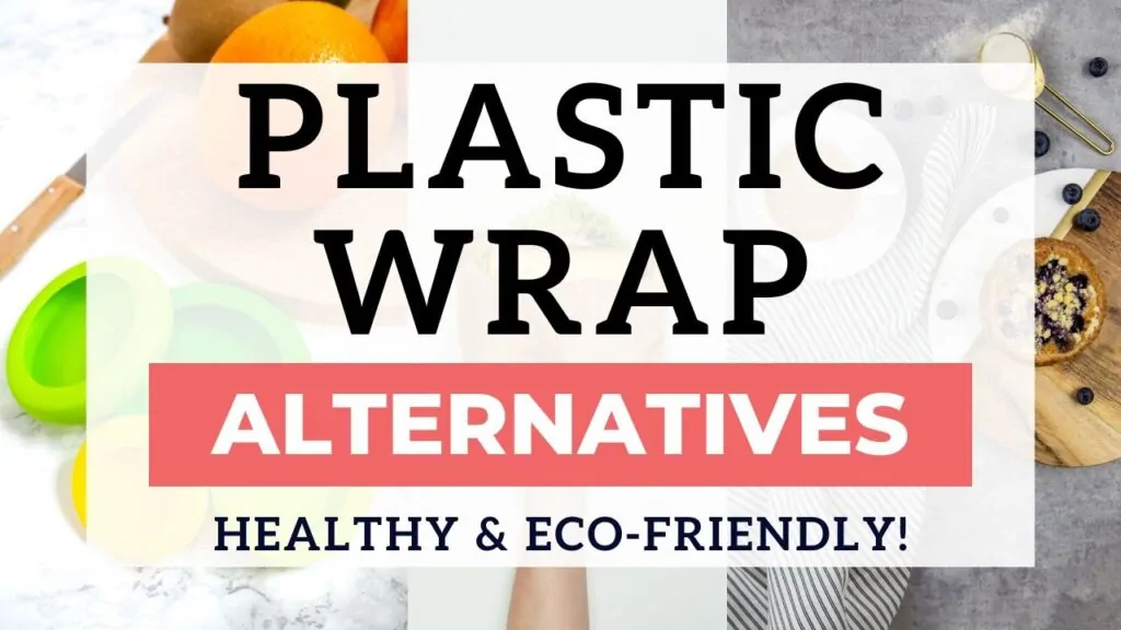 alternatives to plastic wrap