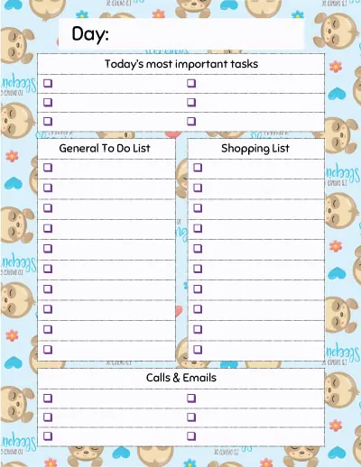 sloth-daily-checklist with spots for the day's most important tasks, a general to do list, shopping list, and calls/emails