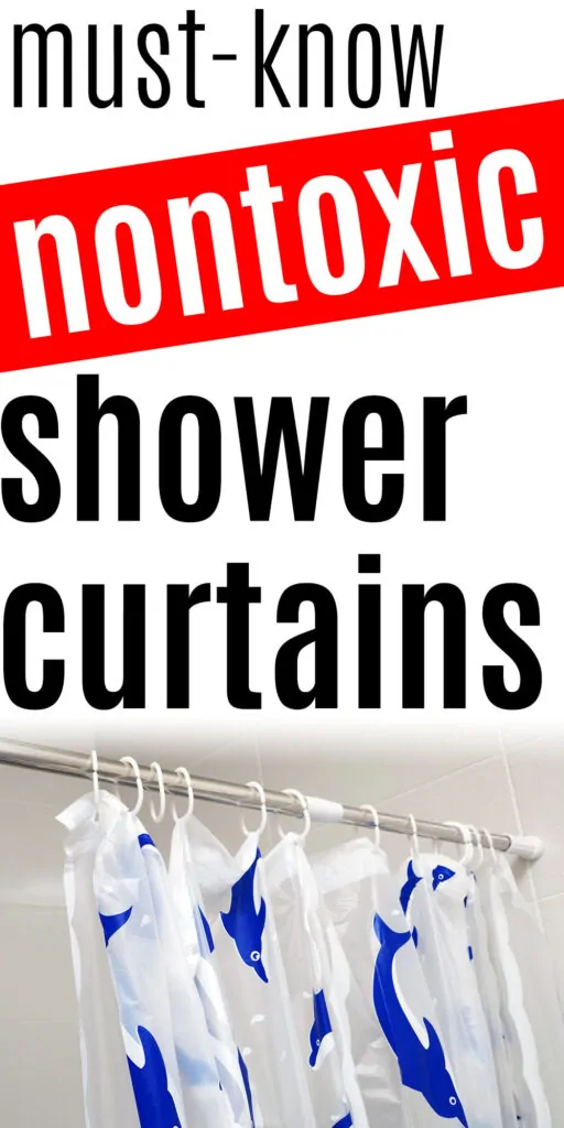 must-know nontoxic shower curtians