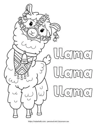 Free printable coloring page with a cute llama and the text llama llama llama in bubble letters. The llama is wearing a bell around its neck and a patterned bib with tassels. It also have a halter and earring made with flowers.