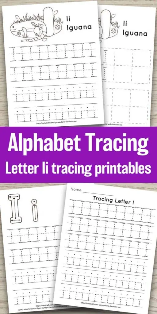 four free printable letter i tracing worksheets on a wood background. All have uppercase and lowercase i's to trace. Two have an iguana to color and one has correct letter formation graphics