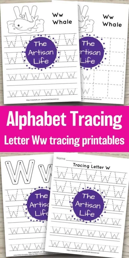 four free letter w tracing printables on a wood background. Each features uppercase and lowercase letter w's to trace in a dotted font. One has correct letter formation graphics and two have a cute whale to color and the text "Ww whale" In the center of the image is the test "Alphabet Tracing letter Ww tracing printables"