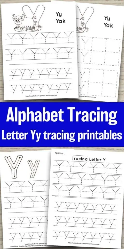 four free letter y tracing printables on a wood background. Each features uppercase and lowercase letter y's to trace in a dotted font. One has correct letter formation graphics and two have a cute yak to color and the text "Yy Yak". In the center of the images is the text "alphabet tracing - letter Yy tracing printables"