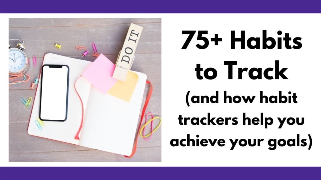 Text "75+ habits to track and how habit trackers help you achieve your goals"