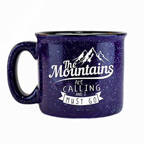 The Mountains Are Calling And I Must Go Ceramic Campfire Coffee Mug 15oz -...
