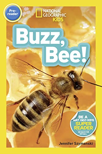 National Geographic Readers: Buzz, Bee!