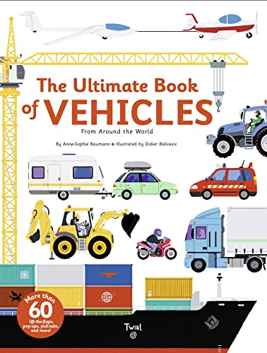 The Ultimate Book of Vehicles: From Around the World (Ultimate Book, 1)