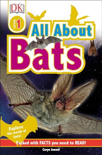 DK Readers L1: All About Bats: Explore the World of Bats! (DK Readers Level...