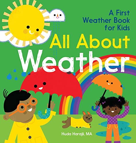 All About Weather: A First Weather Book for Kids (The All About Picture...