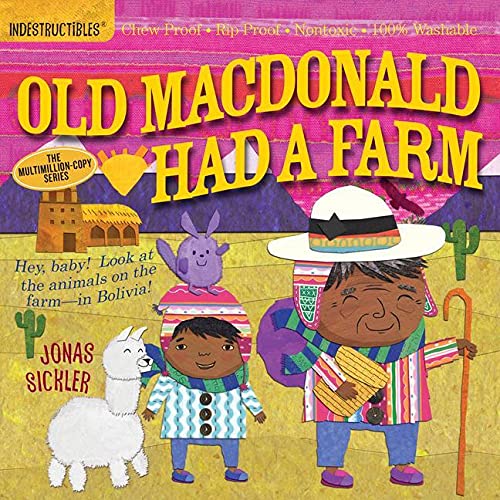 Indestructibles: Old MacDonald Had a Farm: Chew Proof · Rip Proof ·...