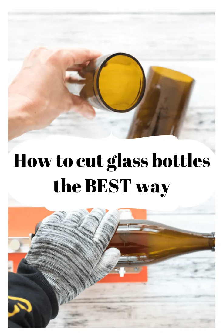 how to cut glass bottles the best way