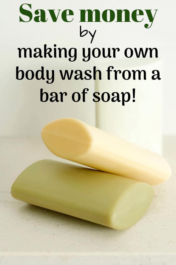 Save money by making your own body wash from a bar of soap