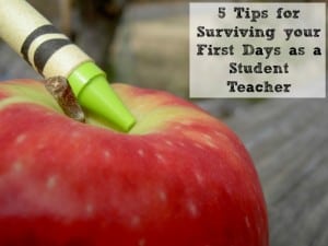 5 Tips for Surviving your First Days as a Student Teacher
