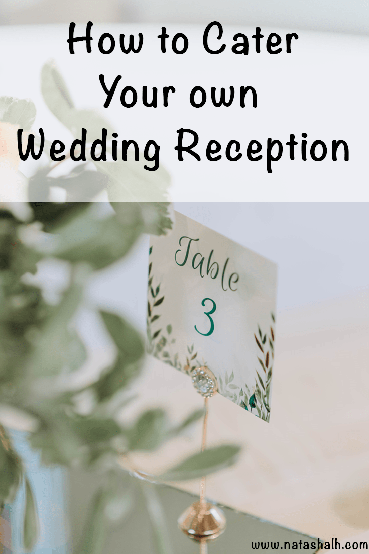 How to cater your own wedding reception. Tips for planning a self-catered wedding reception. It's totally possible as long as you plan ahead!