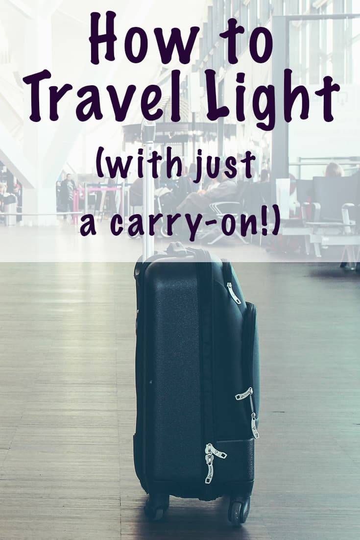 how to travel light with just a carry-on