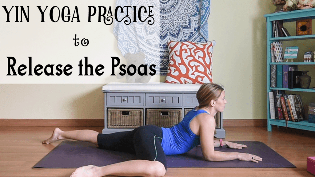 Yin Yoga for Releasing the Psoas - The Artisan Life