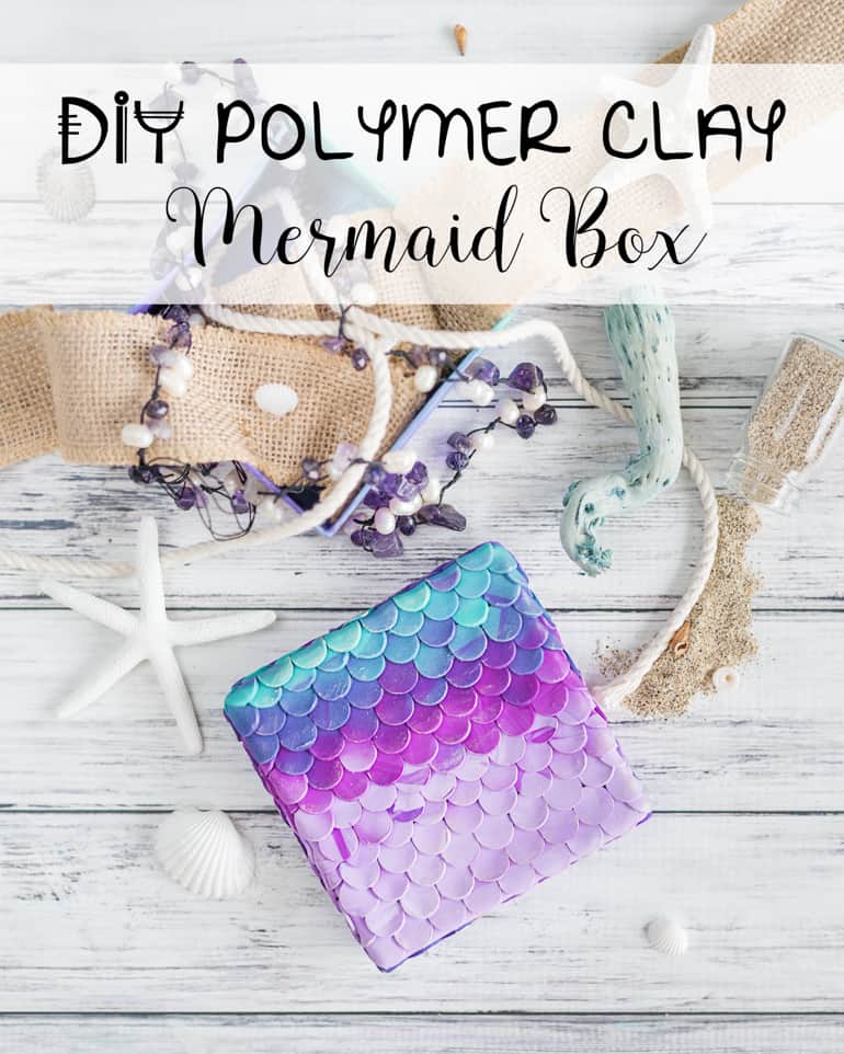 DIY polymer clay mermaid box tutorial