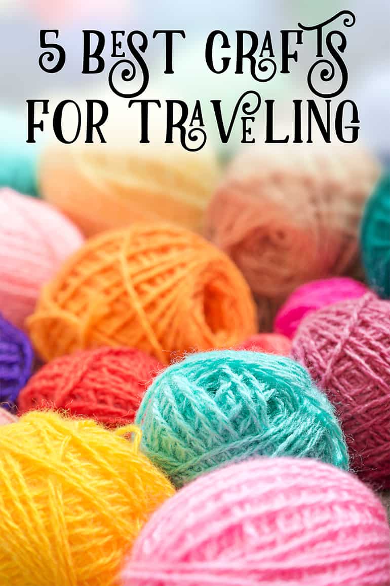 5 best crafts for traveling - tried and true travel crafts