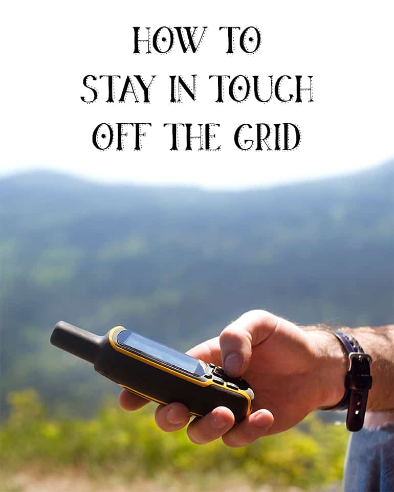 how to stay in touch off the grid