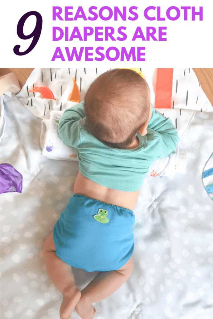 9+ reasons cloth diapers are awesome