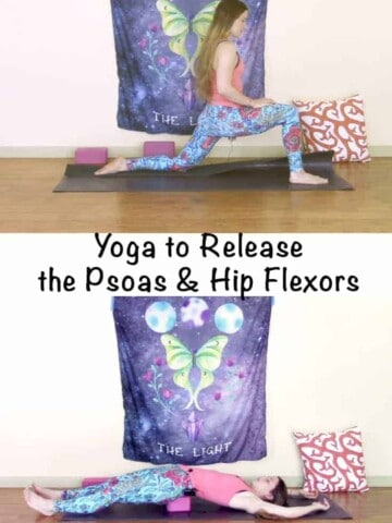 Woman practicing yoga in a low lunge and hip flexor release pose with text overlay "Yoga to release the psoas and hip flexors"