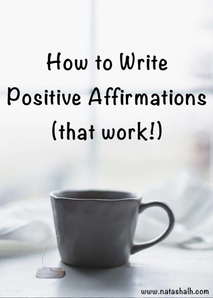 How to Write Positive Affirmations That Work like Magic - The Artisan Life