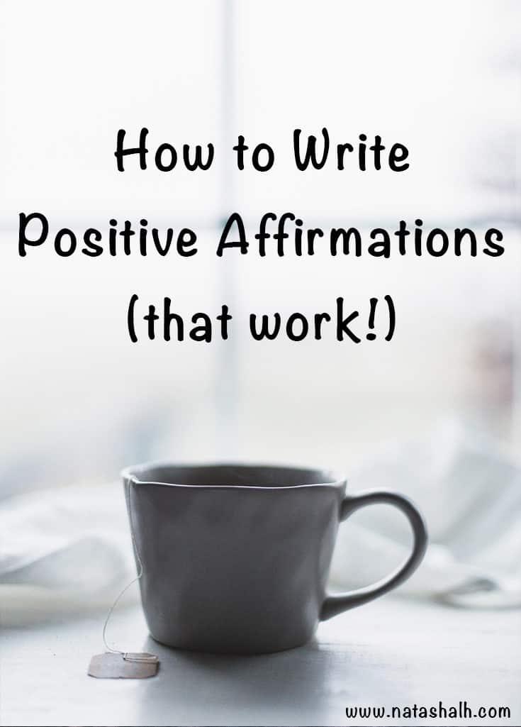 how to write positive affirmations that work