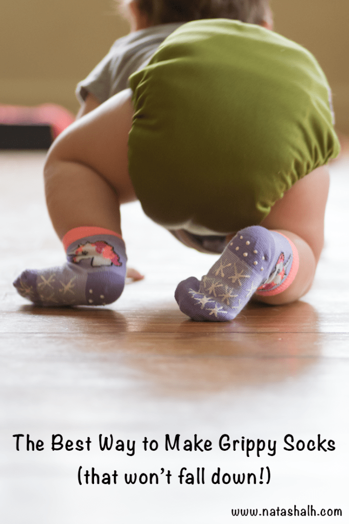 The best way to make grippy socks that won't fall down! So easy and inexpensive, and better for baby than hard shoes when she's crawling or cruising.