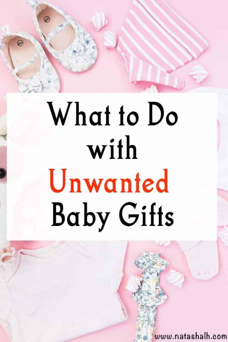 what to do with unwanted baby shower gifts
