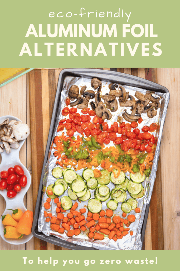 4 Eco-Friendly Alternatives to Aluminum Foil ⋆ Fork in the Road