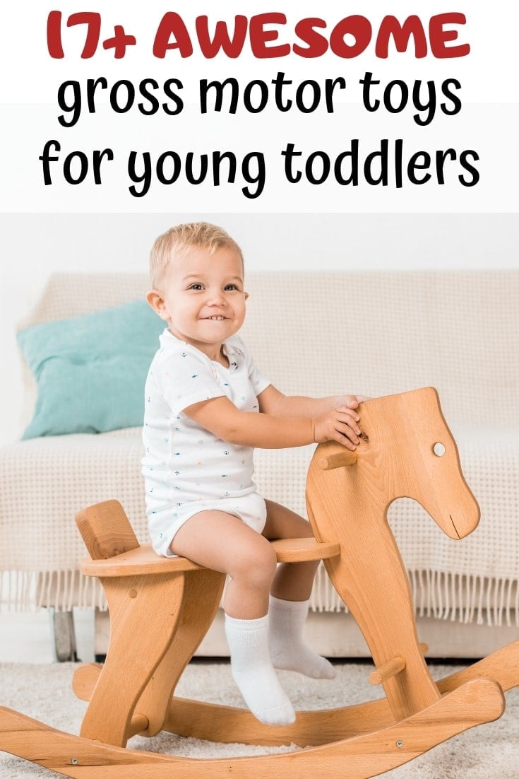 17+ Gross motor toys for young toddlers. Work off your toddler's energy with these indoor gross motor toys!