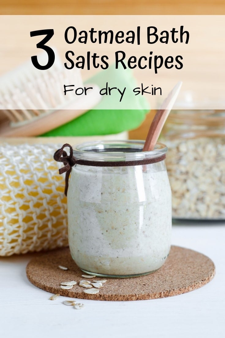 3 Oatmeal Bath Salts Recipes for dry skin