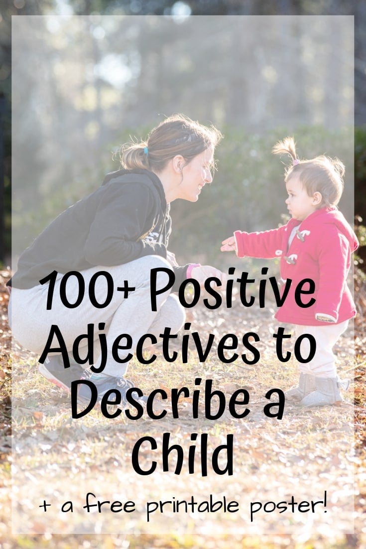 100-positive-adjectives-to-describe-a-child-with-free-printable-poster-the-artisan-life