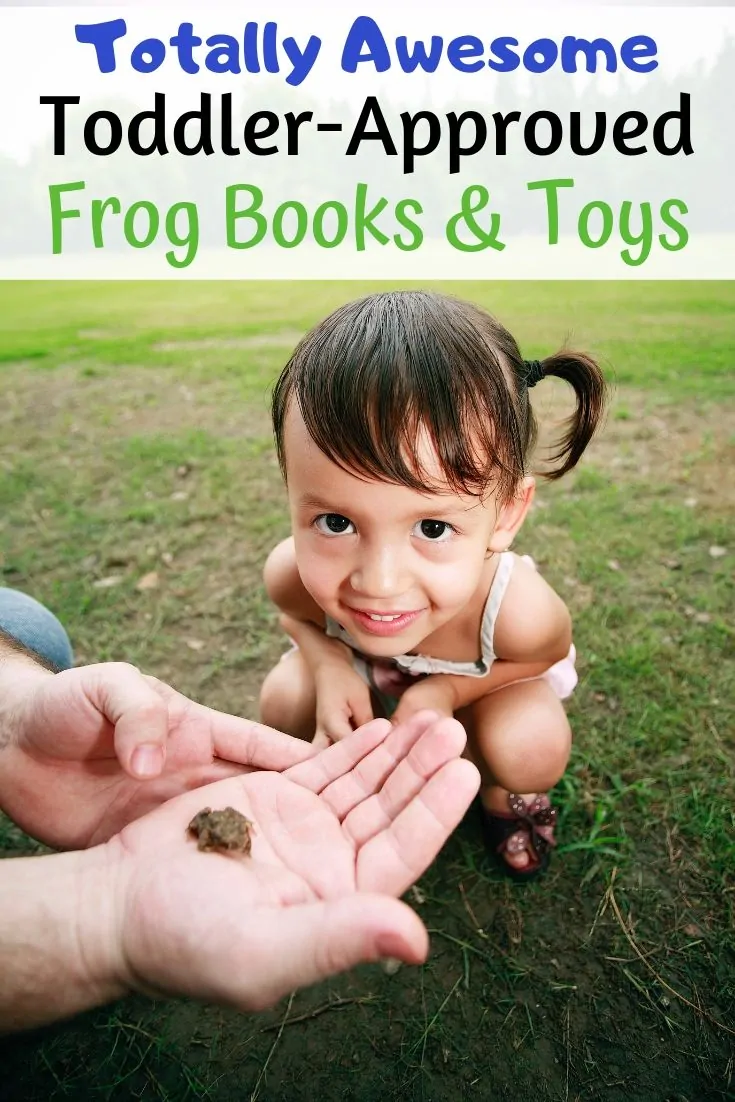 awesome, toddler-approved frog books and toys