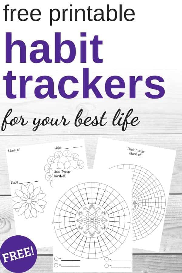 free printable habit trackers for your best life