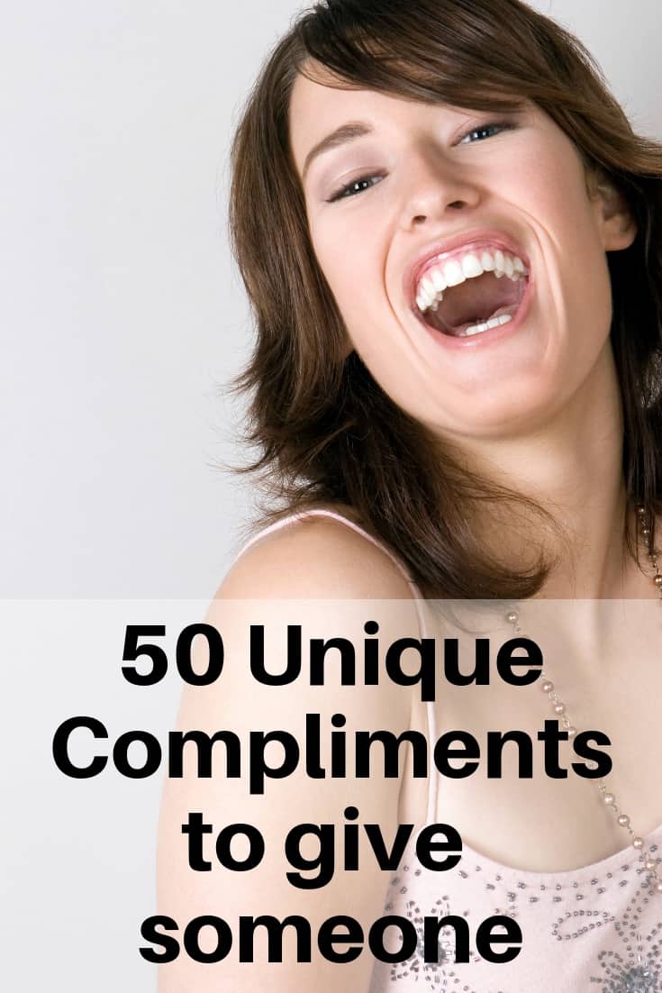 50 Unique Compliments to give someone