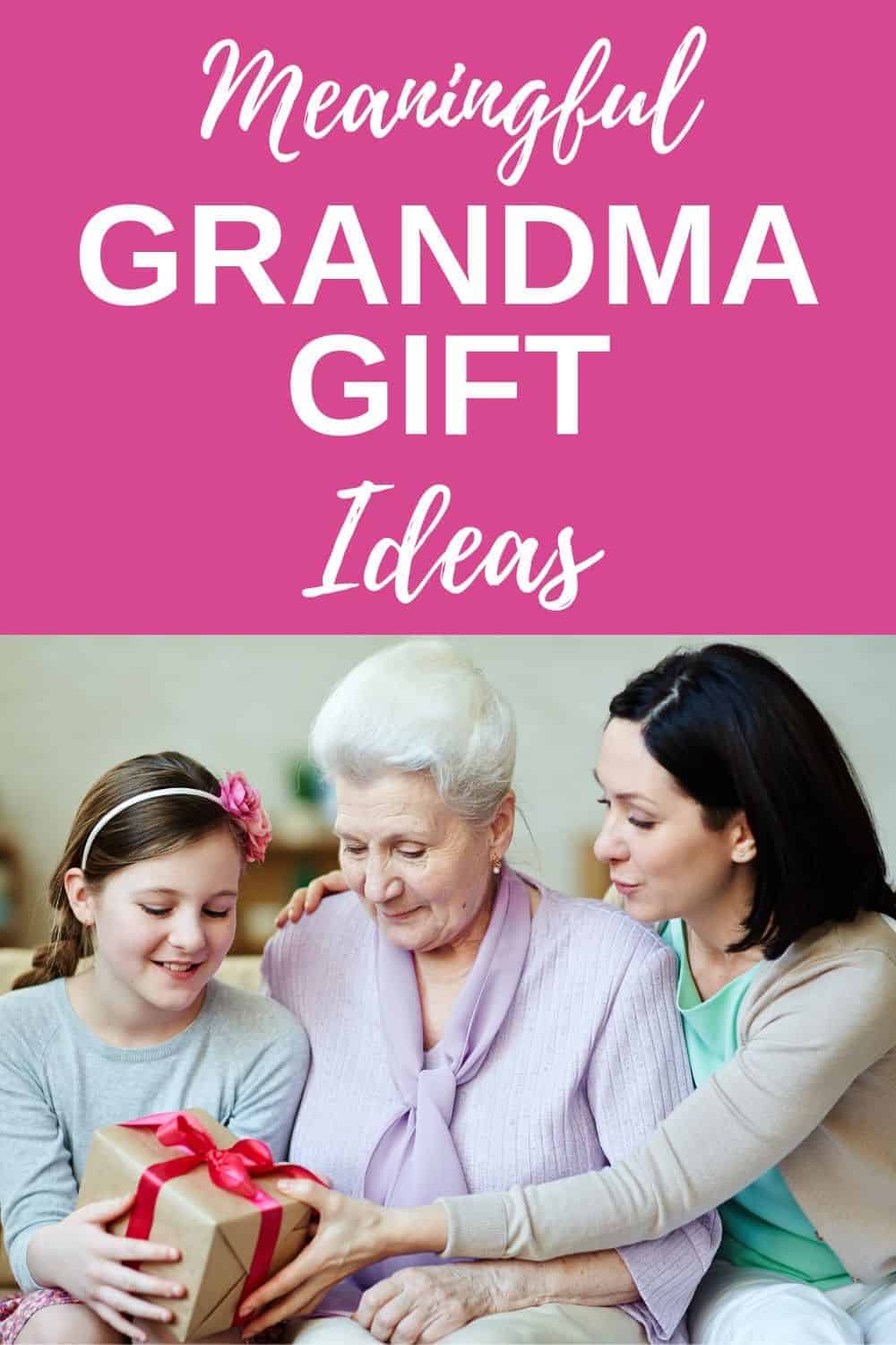 9 Meaningful Gift Ideas for Your Grandma on Her Special Day