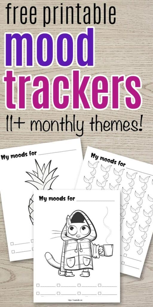 text "free printable mood trackers - 11+ monthly themes!" with a preview of a pineapple mood tracker, mermaid tail mood tracker, and cat mood trackers