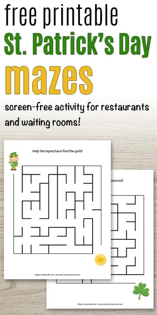 text "free printable St. Patrick's Day mazes - screen-free activity for restaurants and waiting rooms!" with a preview of two easy St. Patrick's Day maze printables for kids
