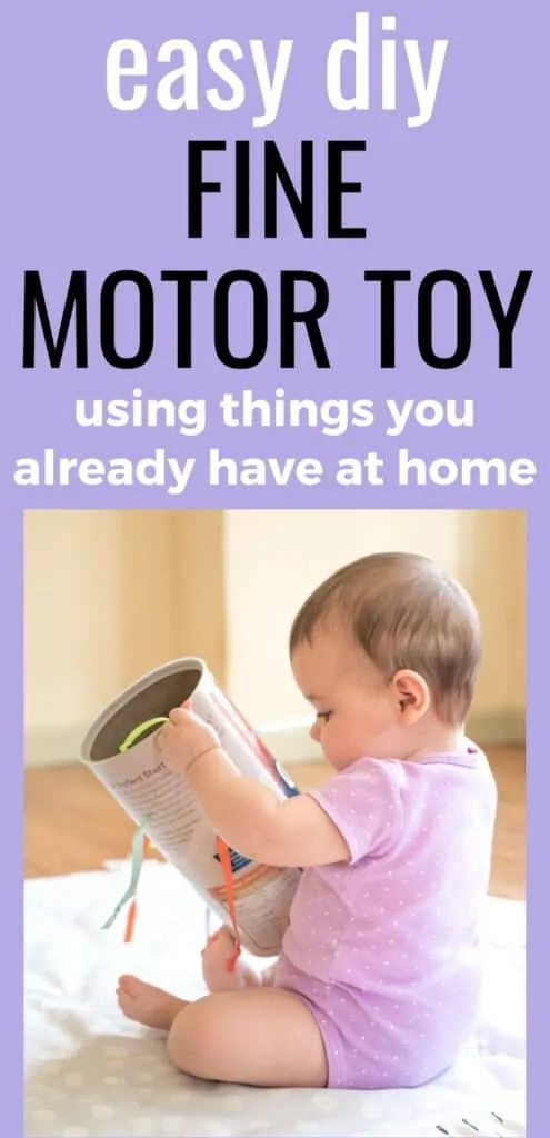 text "easy diy fine motor toy using things you already have at home." There is a picture of an infant in a purple onesie playing with the homemade fine motor toy.