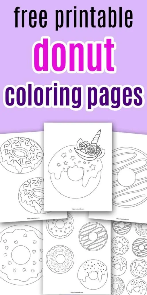 Text "Free printable donut coloring pages" on a purple background with a preview of 6 printable donut coloring sheets, including a unicorn donut
