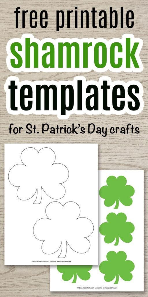 text "free printable shamrock templates for St. Patrick's Day crafts" on a wood background with a preview of two printable shamrock templates. One template printable features green shamrocks and the other has black shamrock outlines.