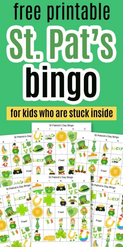 text "free printable St. Pat's bingo for kids who are stuck inside" with a preview of 6 printable St. Patrick's Day bingo boards for kids