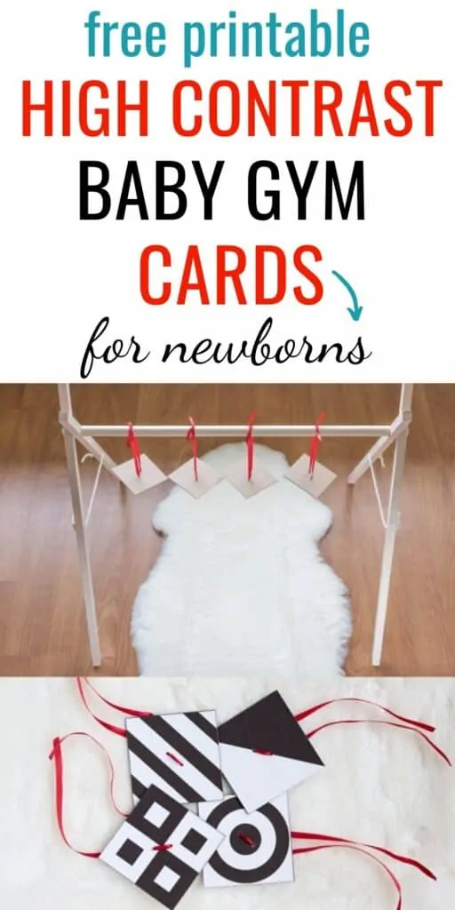 Text "free printable high contrast baby gym cards for newborns" with a picture of four high contrast black and white squares hung from red ribbons on a wood baby gym. There is a wood floor with a white lambskin beneath the gym.
