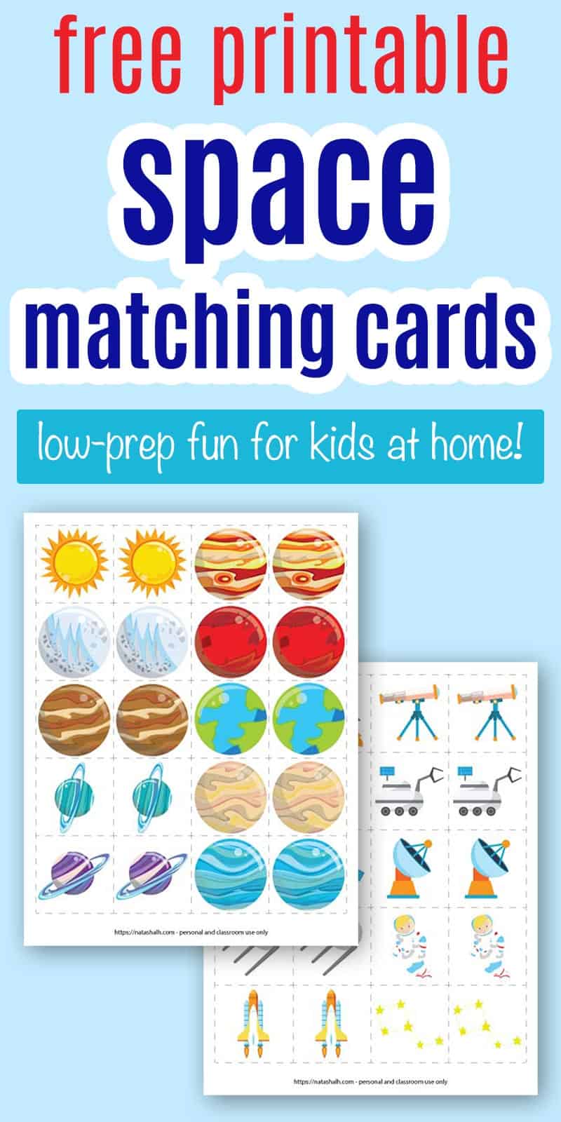 text "free printable space matching cards - low-prep fun for kids at home!" on a blue blue background with a preview of two printable space themed matching card games. Both games feature 10 pairs of cartoon space images to match.
